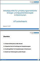 Download Vortrag: Ansatzpunkte für umsetzungsorientierte Energie- und Quartierskonzepte in Kommunen